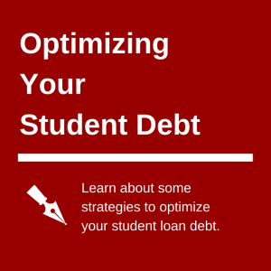 Optimizing Your Student Debt